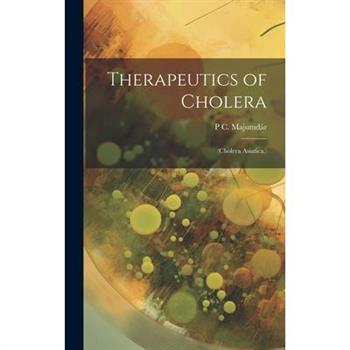 Therapeutics of Cholera