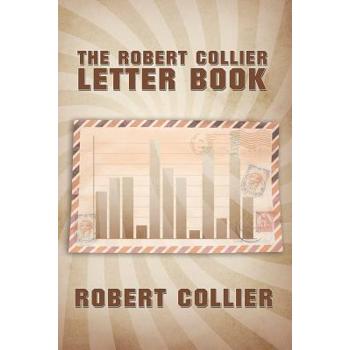 The Robert Collier Letter Book
