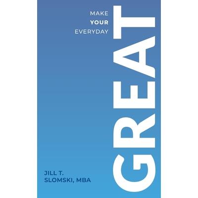 Make Your Everyday Great