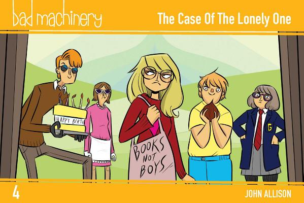 Bad Machinery 4 - the Case of the Lonely One