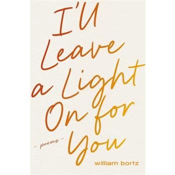 I'll Leave a Light on for You