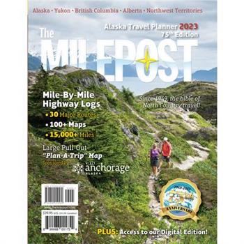 The Milepost 2023