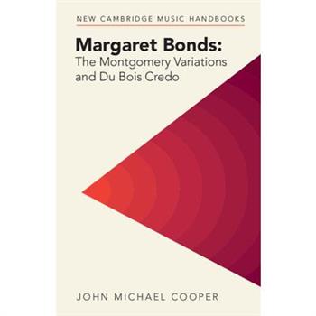 Margaret Bonds: The Montgomery Variations and Du Bois Credo