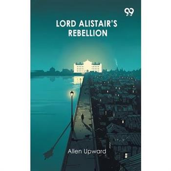 Lord Alistair's Rebellion