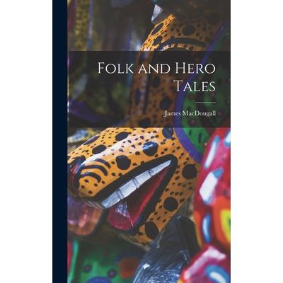 Folk and Hero Tales