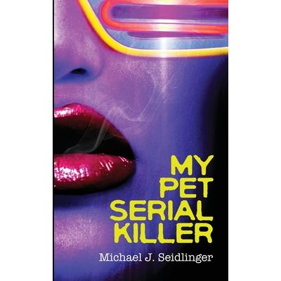 My Pet Serial Killer