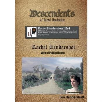 Descendants of Rachel Hendershot