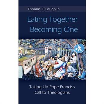 Eating Together, Becoming One