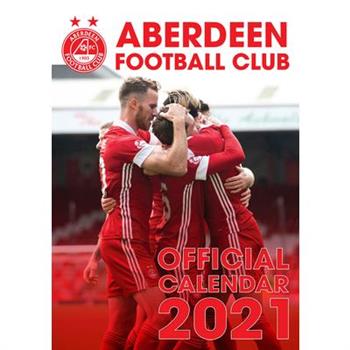The Official Aberdeen Football Club Calendar 2021