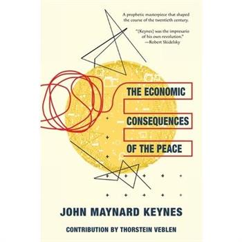 The Economic Consequences of the Peace (Warbler Classics Annotated Edition)
