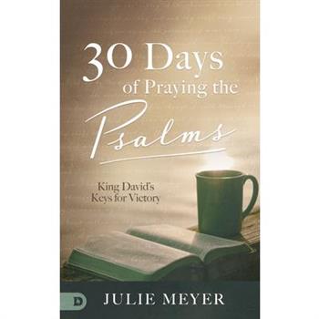 30 Days of Praying the Psalms