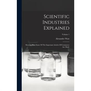 Scientific Industries Explained