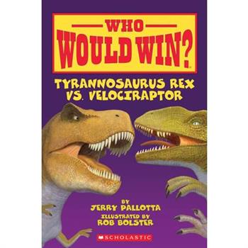 Tyrannosaurus Rex vs. Velociraptor獺