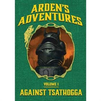 Arden's Adventures, Volume 1