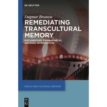 Remediating Transcultural Memory