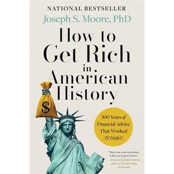 How to Get Rich in American History