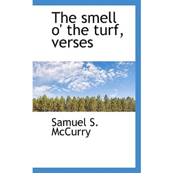 The Smell O’ the Turf, Verses