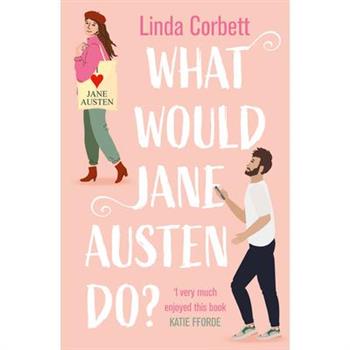 What Would Jane Austen Do?
