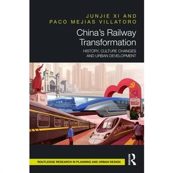 China’s Railway Transformation