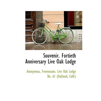 Souvenir. Fortieth Anniversary Live Oak Lodge