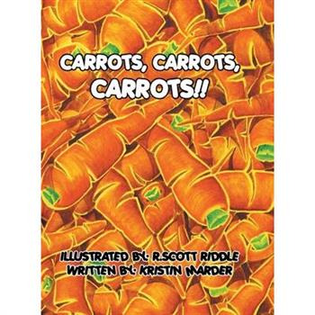 Carrots, Carrots, Carrots!!