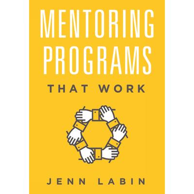 Mentoring Programs That Work