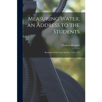 Measuring Water; an Address to the Students