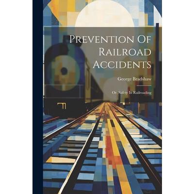 Prevention Of Railroad Accidents
