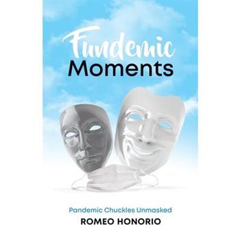 Fundemic Moments