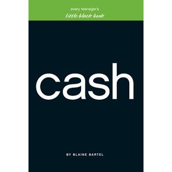 Every Teenager’s Little Black Book on Cash