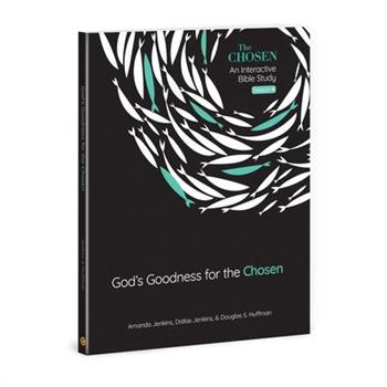 God's Goodness for the Chosen