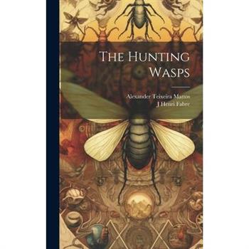 The Hunting Wasps
