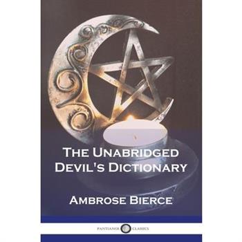 The Unabridged Devil's Dictionary