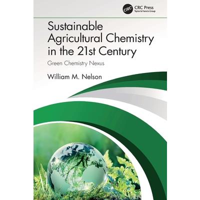 Sustainable Agricultural Chemistry in the 21st Century