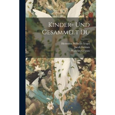 Kinder- und Gesammelt Du