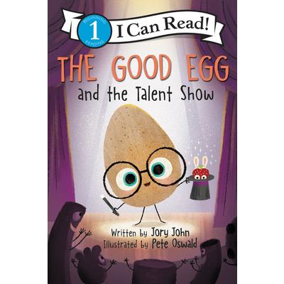The Good Egg and the Talent Show (I Can Read Level 1)