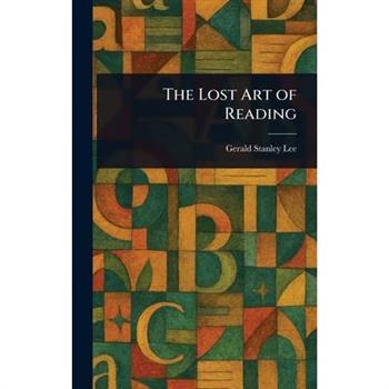 The Lost Art of Reading