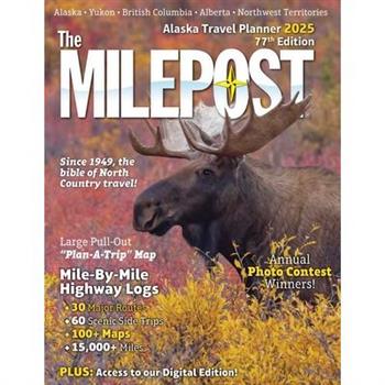 The Milepost 2025