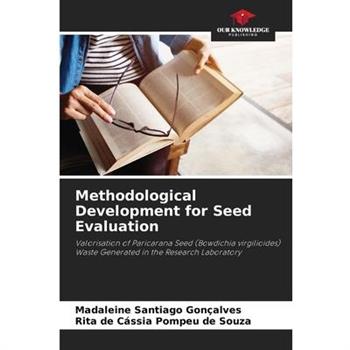 Methodological Development for Seed Evaluation