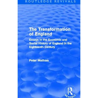 The Transformation of England (Routledge Revivals)
