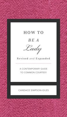 How to Be a Lady
