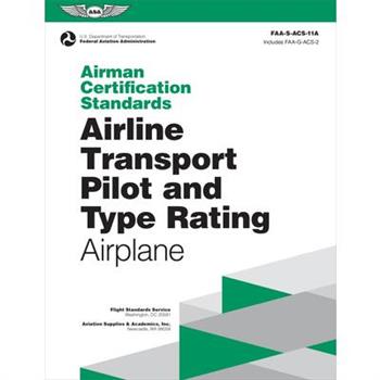 Airman Certification Standards: Airline Transport Pilot and Type Rating - Airplane (2024)