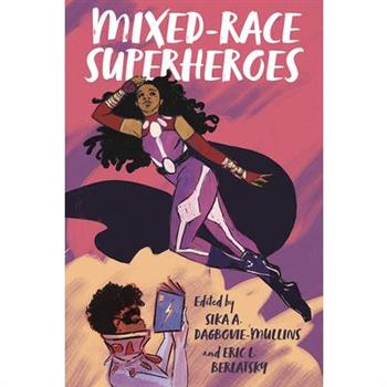 Mixed-Race Superheroes