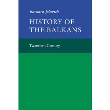 History of the Balkans: Volume 2