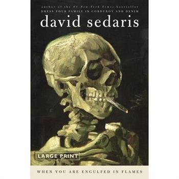 When You Are Engulfed in Flames