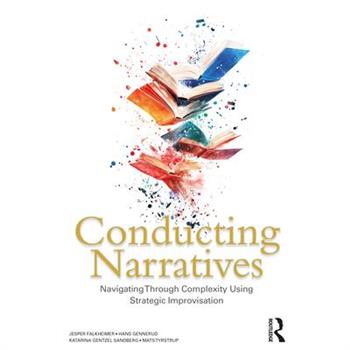 Conducting Narratives Conducting Narratives