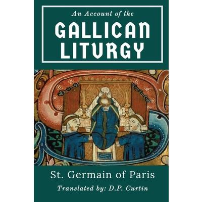 An Account of the Gallican Liturgy