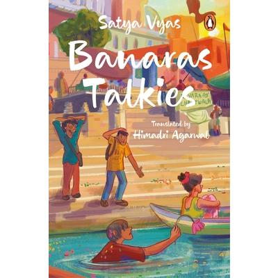 Banaras Talkies (from the Best-Selling Writer Satya Vyas)