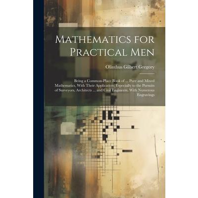 Mathematics for Practical Men