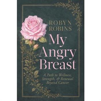 My Angry Breast